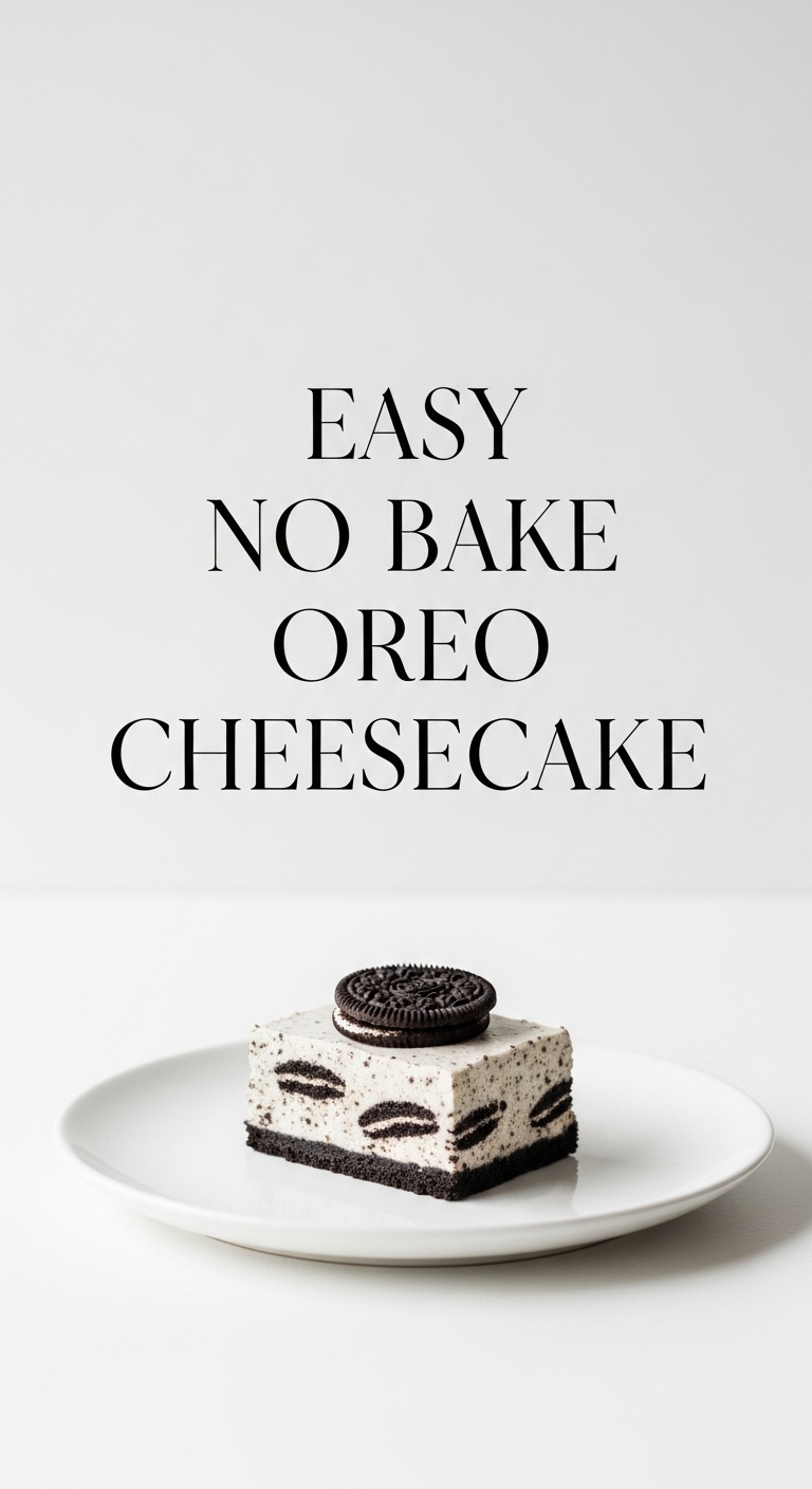 My Irresistible 5-Step Easy No Bake Oreo Cheesecake: A Simple Recipe Story Image